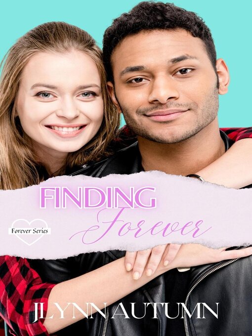 Title details for Finding Forever by JLynn Autumn - Available
